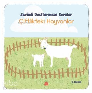 Çiftlikteki Hayvanlar-Sevimli Dostalarımıza Sorular