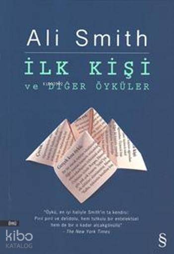 İlk Kişi ve Diğer Öyküler - Ali Smith