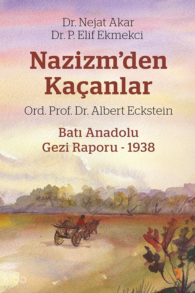 Nazizm’den Kaçanlar - Nejat Akar