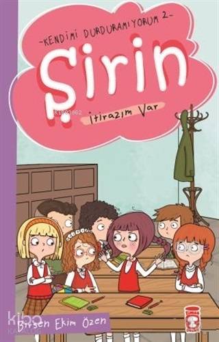 ŞİRİN İTİRAZIM VAR