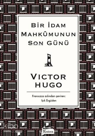 Bir İdam Mahkumunun Son Günü ( Bez Ciltli )