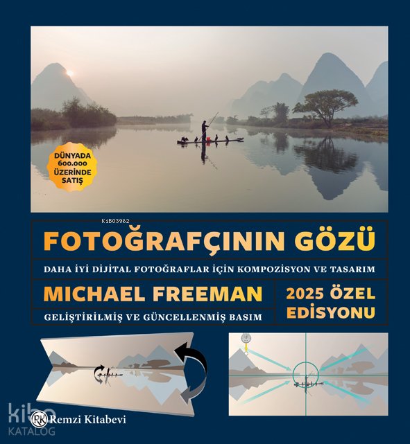 Fotoğrafçının Gözü - Michael Freeman