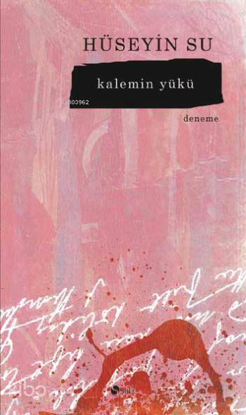 Kalemin Yükü - Hüseyin Su