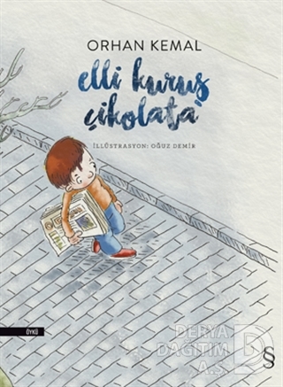 ELLİ KURUŞ ÇİKOLATA / ORHAN KEMAL