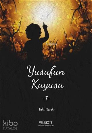 Yusuf'un Kuyusu 1 - Tahir Tarık