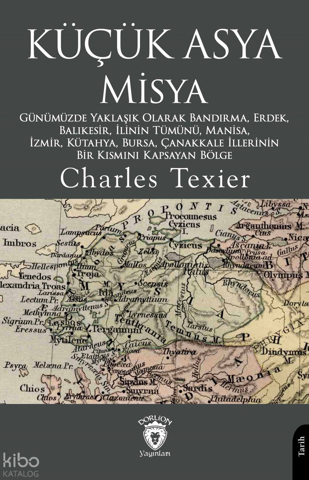 Küçük Asya Misya - Charles Texier