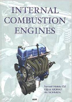 Internal Combustion Engines - İsmail Hakkı Öz