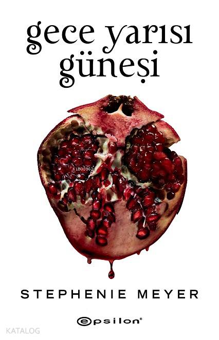 Gece Yarısı Güneşi - Stephenie Meyer