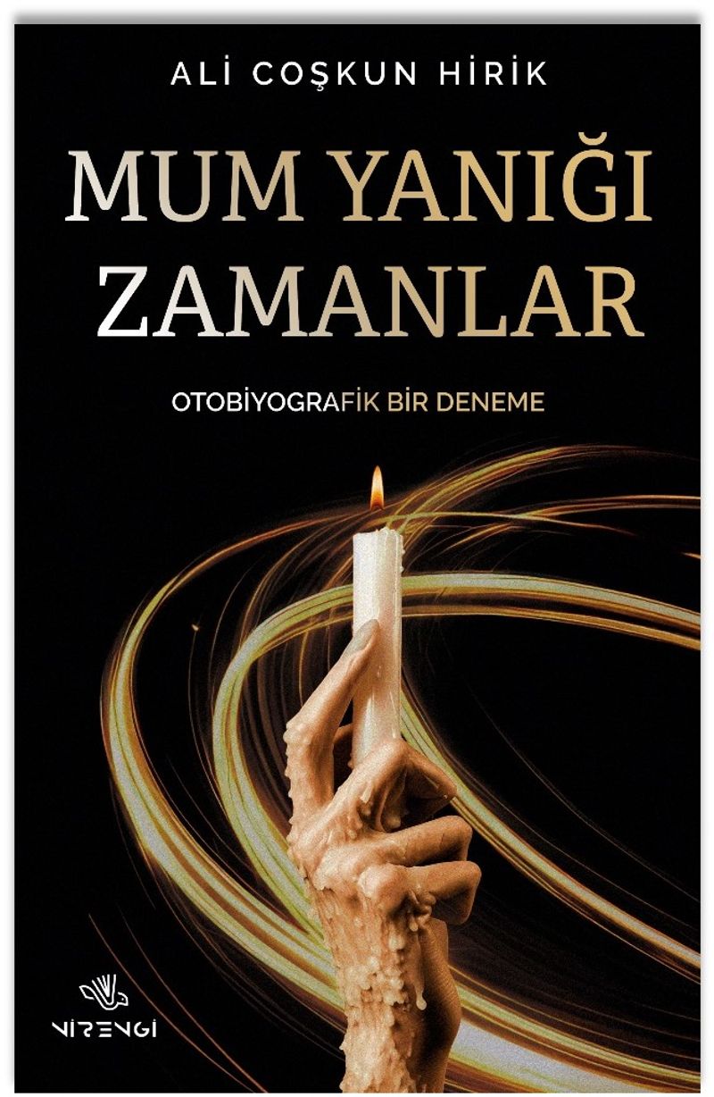 Mum Yanığı Zamanlar