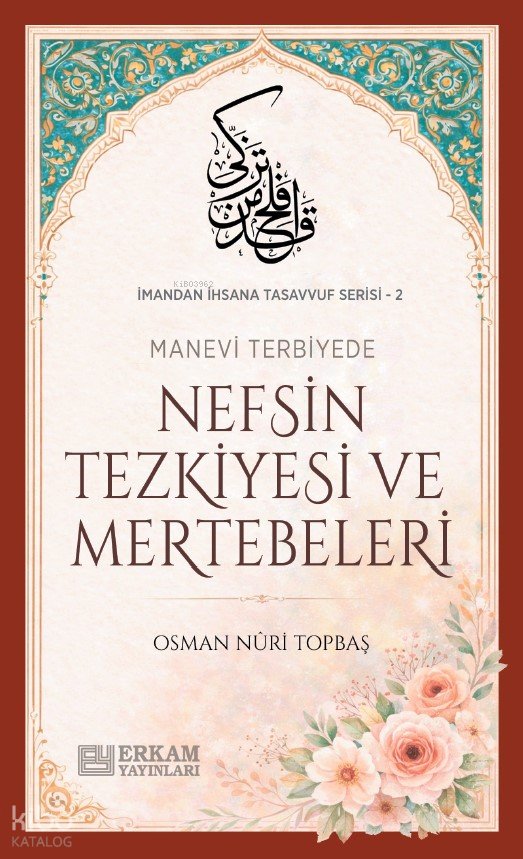 Nefsin Tezkiyesi ve Mertebeleri