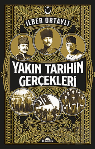 YAKIN TARİHİN GERÇEKLERİ