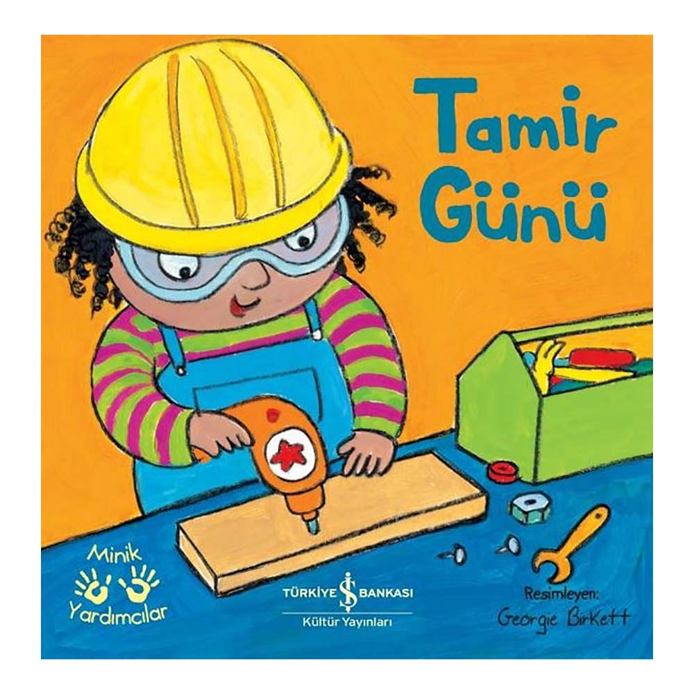 TAMİR GÜNÜ - MİNİK YARDIMCILAR