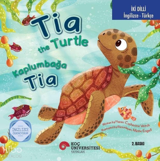 Tia The Turtle - Kaplumbağa Tia