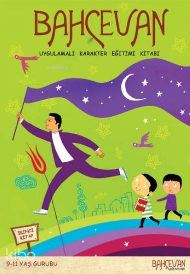 Bahçevan 9-11 Yaş Grubu (2. Kitap) - Faruk Kanger