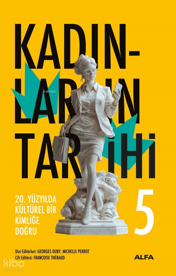 Kadınların Tarihi 5 - Georges Duby