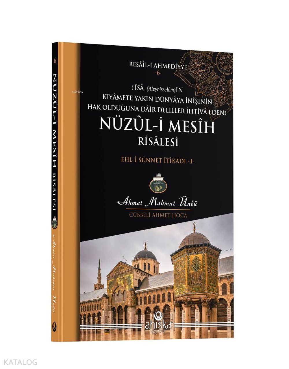 Nüzul-i Mesih Risalesi - Ahmet Mahmut Ünlü