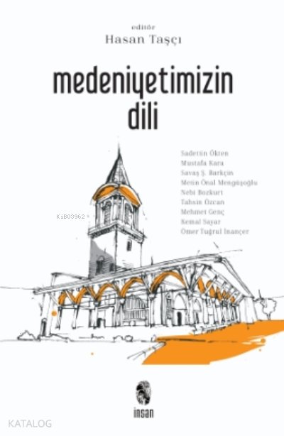 Medeniyetimizin Dili - Hasan Taşçı