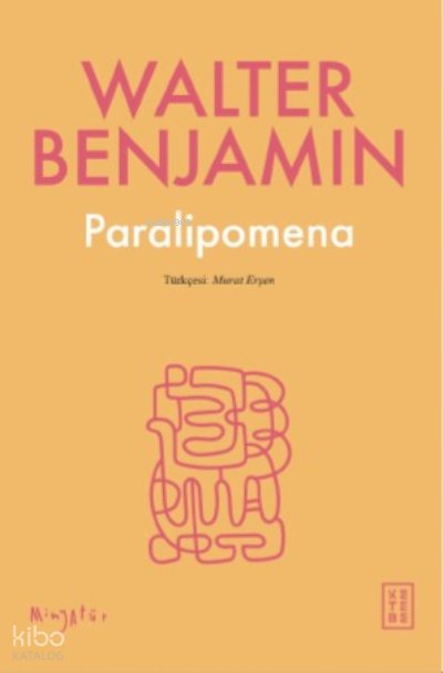 Paralipomena - Walter Benjamin