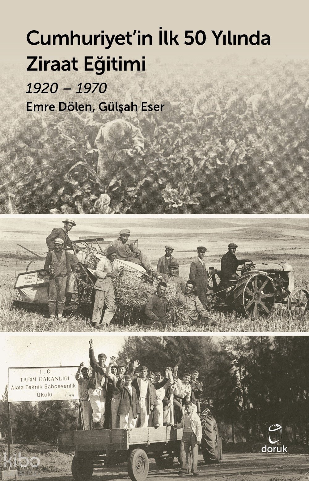 Cumhuriyet’in İlk 50 Yılında Ziraat Eğitimi 1920 – 1970