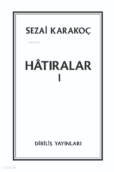 Hatırlar 1 - Sezai Karakoç