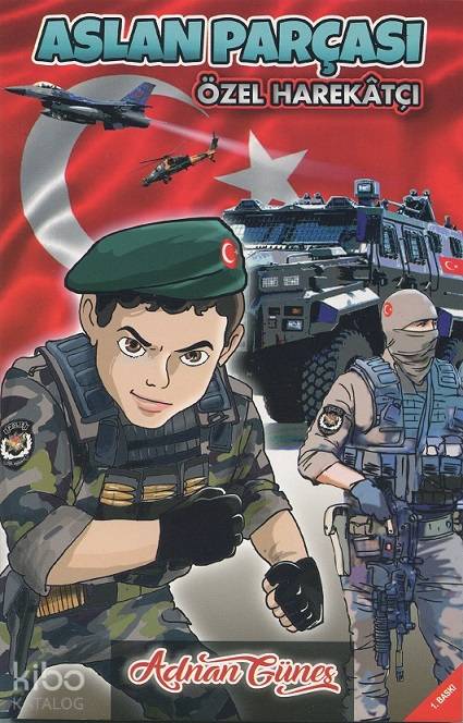 Aslan Parçası Özel Harekatçı - Adnan Güneş