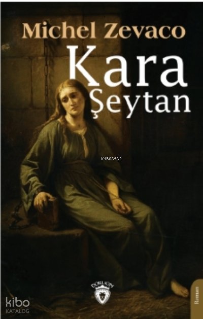 Kara Şeytan - Michel Zevaco