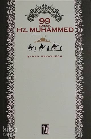 99 Soruda Hz. Muhammed
