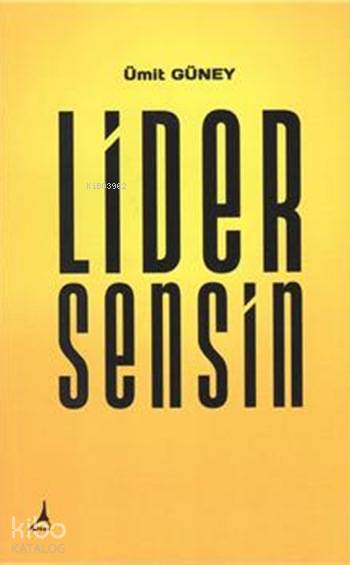 Lider Sensin - Ümit Güney
