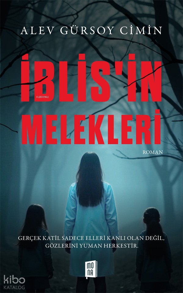 İblis'in Melekleri - Alev Gürsoy Cimin