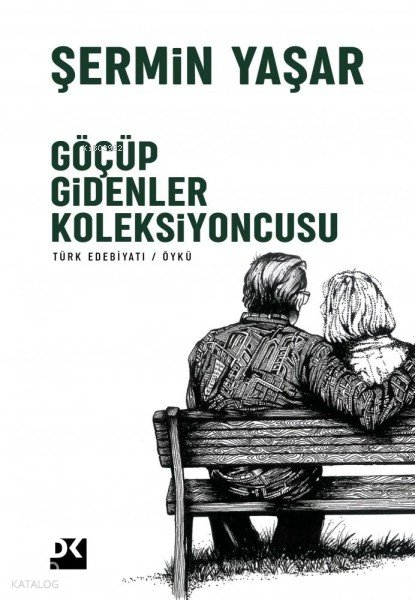 Göçüp Gidenler Koleksiyoncusu - Şermin Yaşar