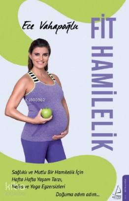 Fit Hamilelik - Ece Vahapoğlu