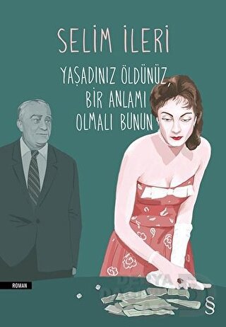 YAŞADINIZ ÖLDÜNÜZ BİR ANLAMI OLMALI BUNU