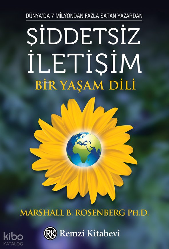 Şiddetsiz İletişim - Marshall B. Rosenberg