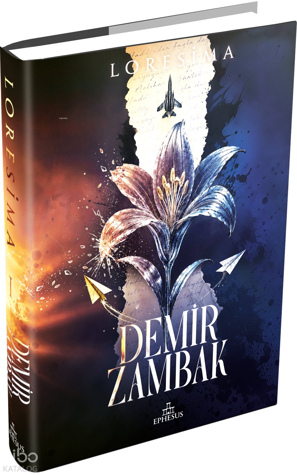 Demir Zambak 1 (Ciltli)
