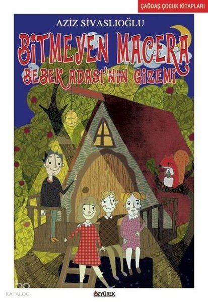 Bitmeyen Macera: Bebek Adası'nın Gizemi - Aziz Sivaslıoğlu