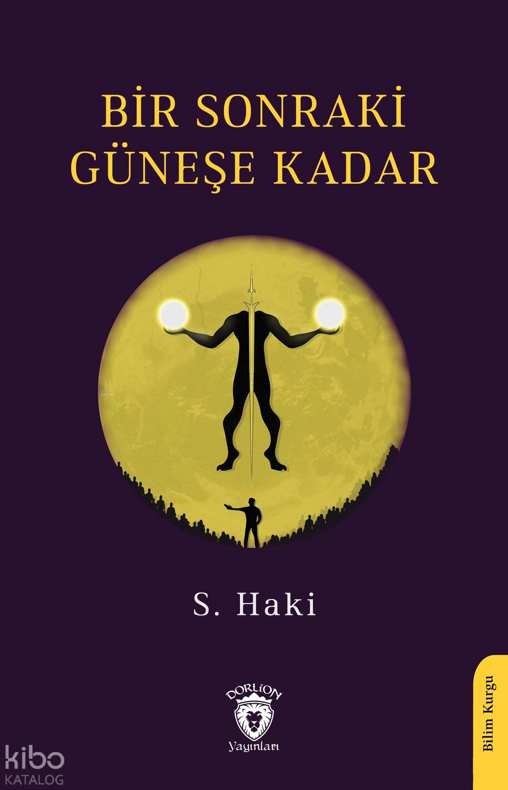 Bir Sonraki Güneşe Kadar - S. Haki