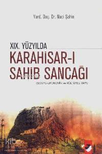 XIX. Yüzyılda Karahisar-Sahib Sancağı