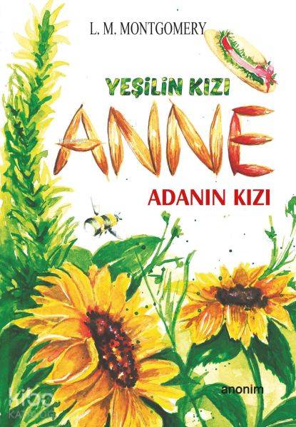 Yeşilin Kızı Anne - Adanın Kızı - L. M. Montgomery