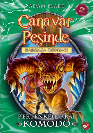 CANAVAR PEŞİNDE 31 KERTENKELE KRAL