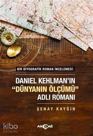 Daniel Kehlman'ın "Dünyanın Ölçümü" Adlı Romanı