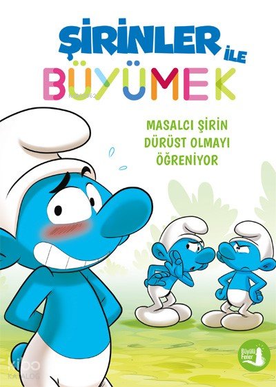 Masalcı Şirin Dürüst Olmayı Öğreniyor