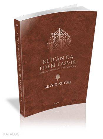 Kur'ân'da Edebî Tasvîr