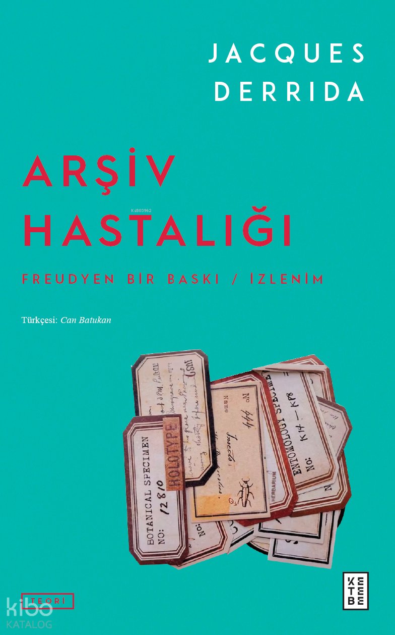 Arşiv Hastalığı - Jacques Derrida
