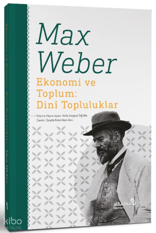 Ekonomi ve Toplum - Max Weber
