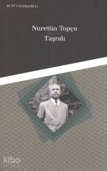Taşralı - Nurettin Topçu