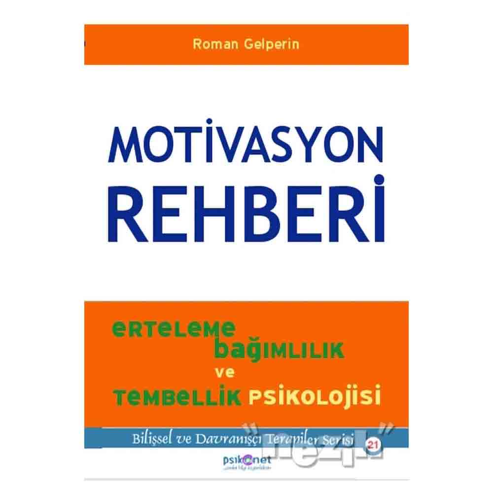 MOTİVASYON REHBERİ / ROMAN GELPERİN