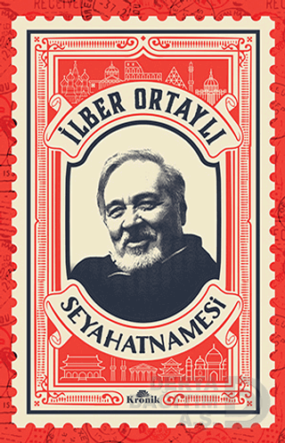 İLBER ORTAYLI SEYAHATNAMESİ