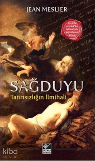 Sağduyu Tanrısızlığın İlmihali - Jean Meslier