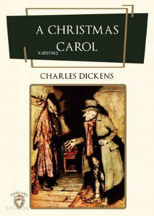 A Christmas Carol - Charles Dickens
