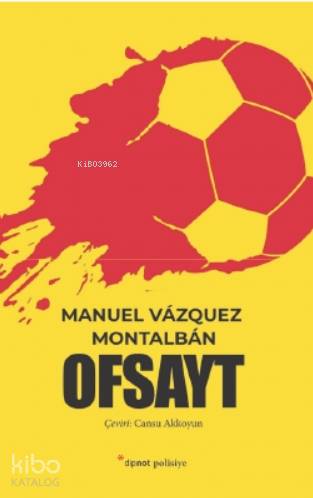 Ofsayt - Manuel Vazquez Montalban